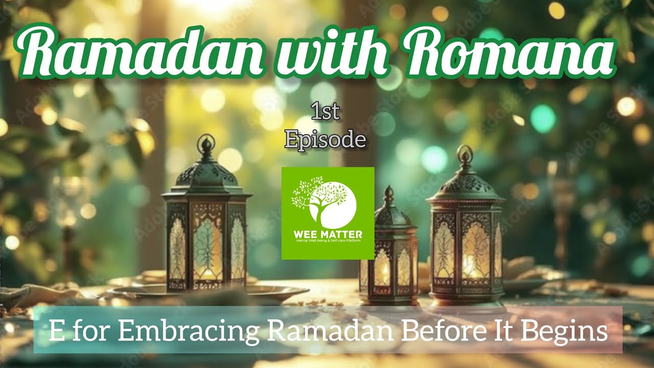 Embracing Ramadan Before It Begins | Ramadan with Romana | Episode 1