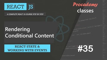 #35 Voorwaardelijke inhoud renderen | Werken met React-gebeurtenissen | Een complete React-cursus