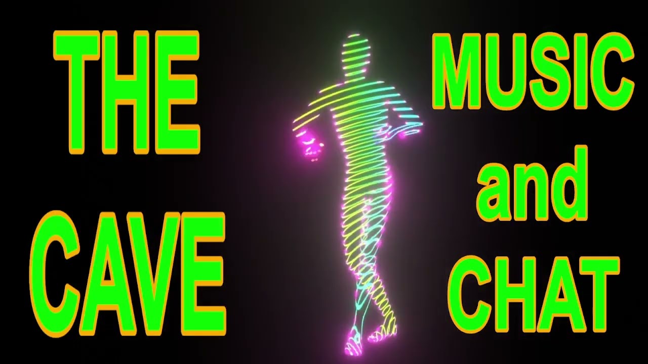 The Cave Music & Chat...