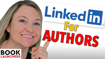LinkedIn for Authors and Book Marketing