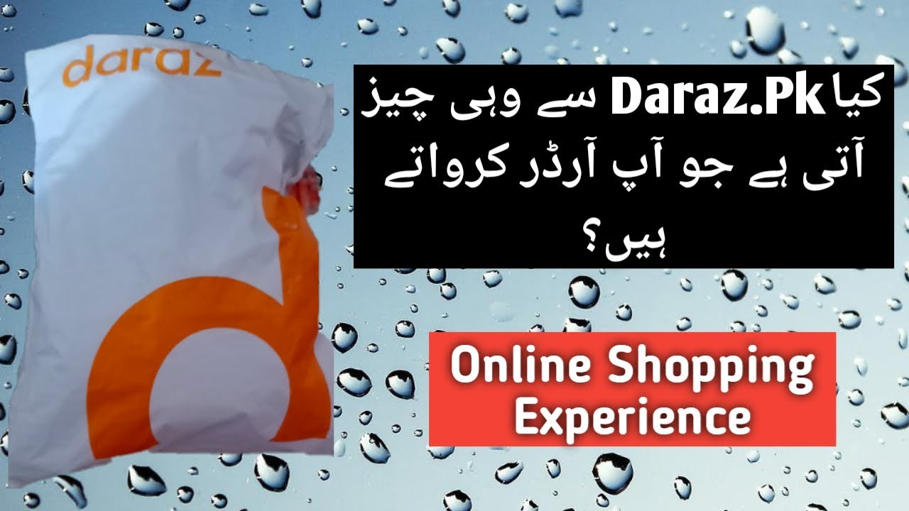 Online Shopping Experience from Daraz.PK Honest Review YouTube
