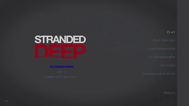 Hướng dẫn chơi stranded deep