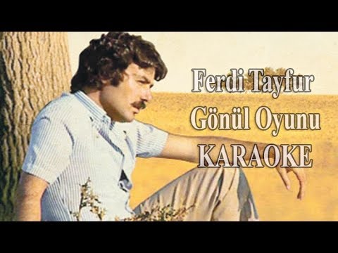 Ferdi Tayfur -  Gönül Oyunu ( Altyapı  Karaoke )