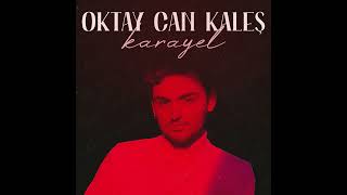 Oktay Can Kaleş - KARAYEL