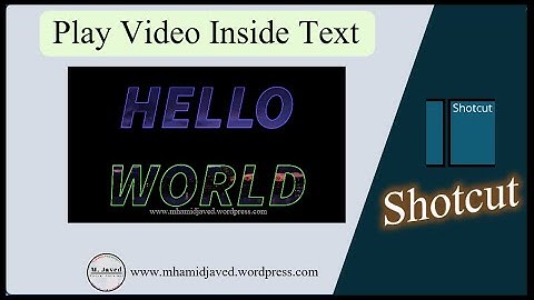 Shotcut | Play Video Inside Text | Adding Text Effect Style in Shotcut