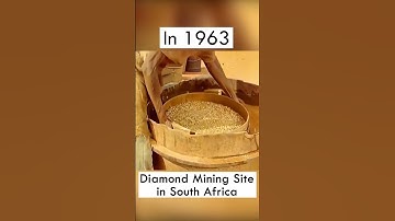 Diamond Mining in 1963 South Africa: A Historical Perspective