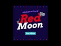 Musicandsong  red moon official song from the jazz album