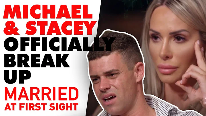 Stacey and Michael officially break up | MAFS 2020