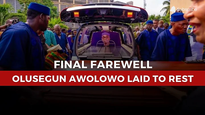 Olusegun Awolowo Laid to Rest: Celebrating a Generational Icon