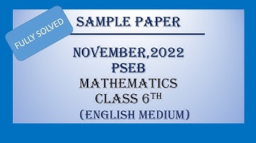 Maths //Class 6th//Solved Sample Paper // November, 2022// PSEB
