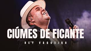 CIUMES DE FICANTE - REY VAQUEIRO