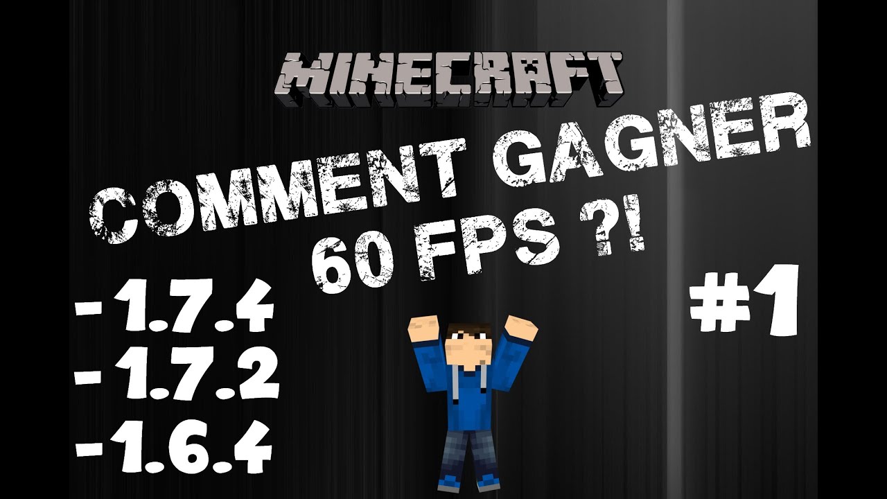 comment augmenter c est fps dans minecraft