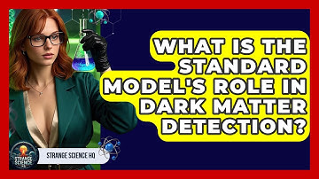 What Is The Standard Model