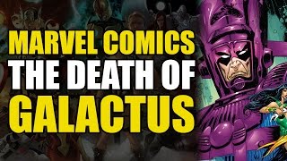 The Death of Galactus! (Galactus: the Devourer)