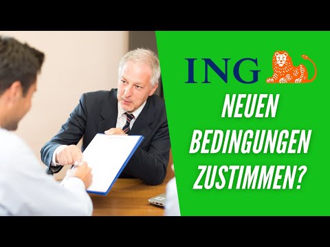 ING: Zustimmung zu den neuen Gebühren und AGB - Girokonto, Tagesgeld & Depot