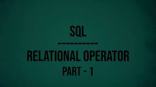 SQL day3 - Relational operator -  part 1 - Tamil