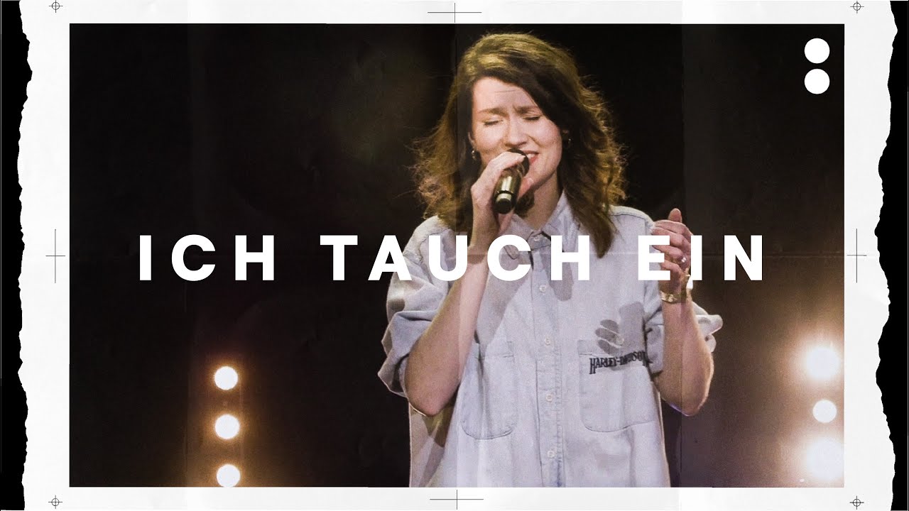 Ich Tauch Ein - Live Cover Hillsong // 
