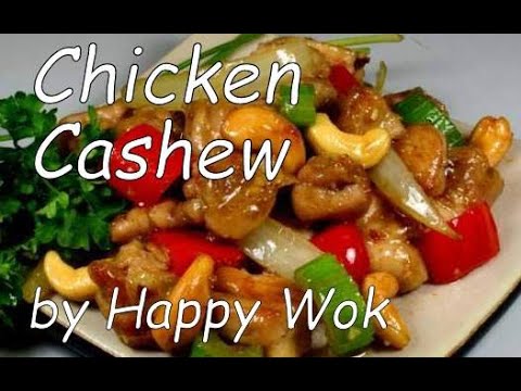 腰果雞丁How to make: Chicken with Cashew Nuts : Sit Fry: Authentic Chinese Cooking | HAPPY WOK