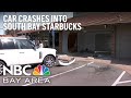 Car Slams Into Starbucks in Campbell