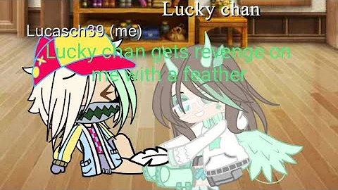 Lucky chan gets revenge on me with a feather (new oc Code in the descripcion)