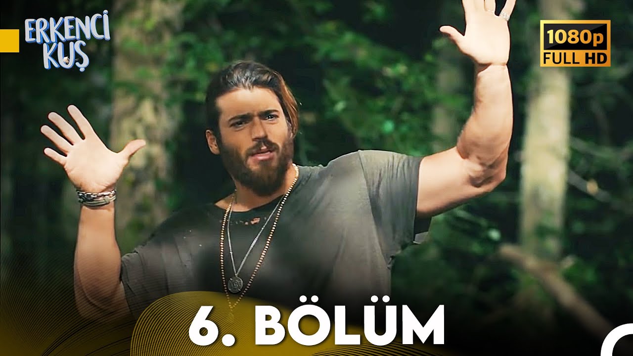 Erkenci Kuş 1. Bölüm