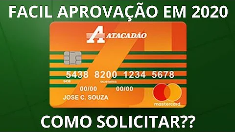 Como eu faço para ter um cartão do Atacadão?