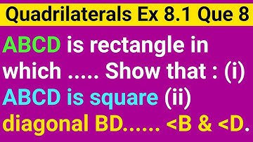 ABCD Is A Rectangle In Which Diagonal AC Bisects Angle A as Well As Angle C Show That