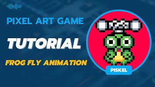 [Pixel Art Game] - Frog Fly Animation - Tutorial for Beginners