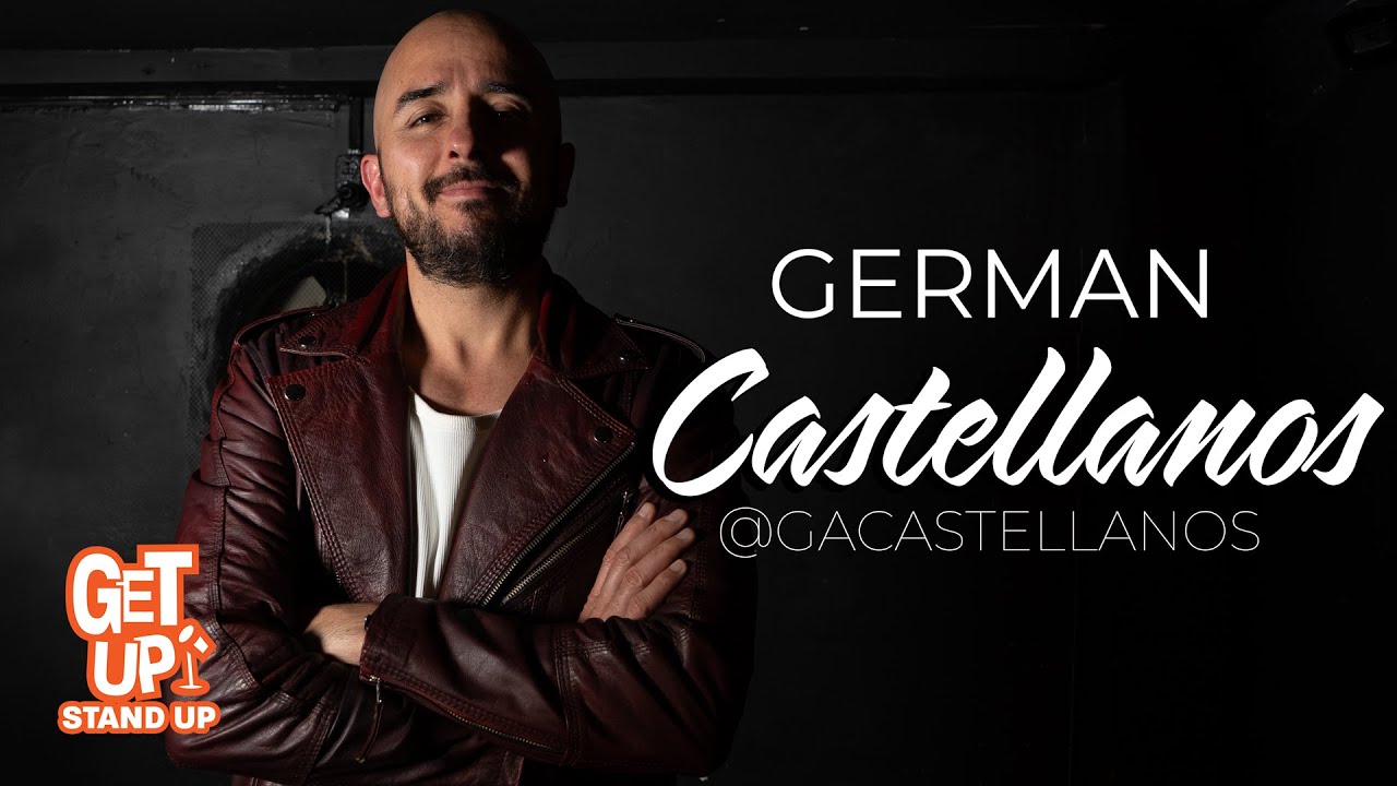 GERMAN CASTELLANOS Get Up #154