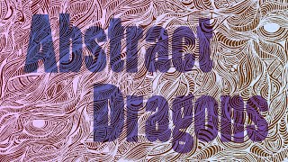 Abstract Dragon | Speed Drawing and Chill screenshot 1