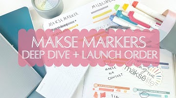 Makse Markers - Everything you need to know | MakseLife Launch Day Haul