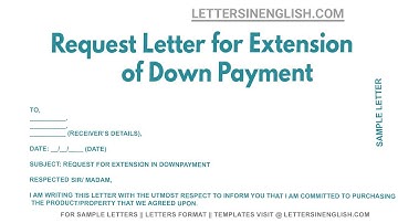 Request Letter For Extension Of Down Payment - Letter Requesting for Extension of Down Payment