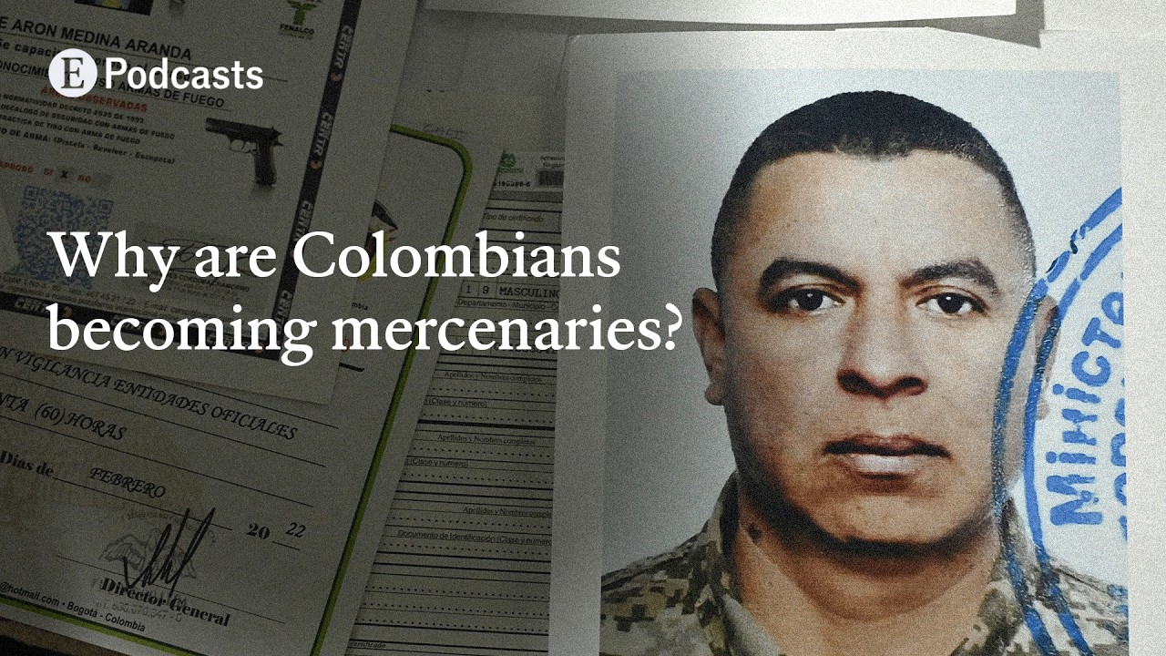 Why are so many Colombians becoming mercenaries?  | The Economist
