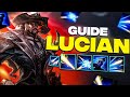 Guide lucian  build runes  combosft melaz