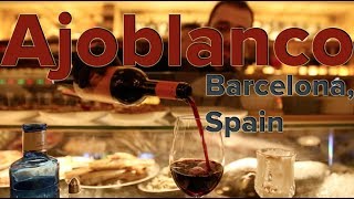 Ajoblanco Tapas & Cocktails - Barcelona, Spain