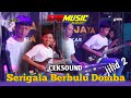 CEK SOUND VIRAL SRIGALA BERBULU DOMBA JILID 2 SPR JANDHUT KREASI