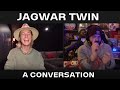 A Conversation with Jagwar Twin | Talking Music, Mental Health, Cancel Culture, &amp; more