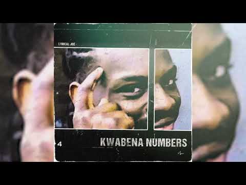 Lyrical Joe - Kwabena Numbers