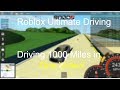 Driving 1000 miles in roblox ultimate driving in one