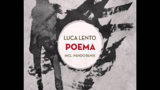 Luca Lento - Poema ( Mendo remix ) [ Clarisse Records CR037 ] 96 kbps