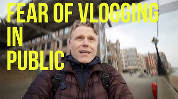 How to Overcome a Fear of Vlogging in Public
