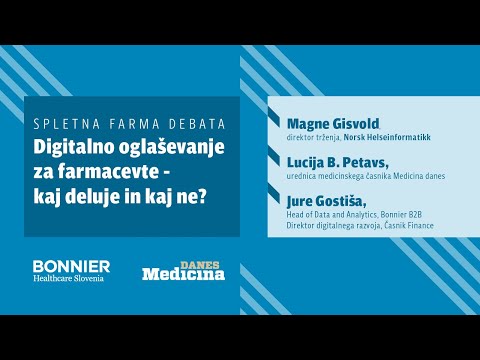 [Medicina danes] Webinar farma debata: Digitalno oglaševanje za farmacevte - kaj deluje in kaj ne?