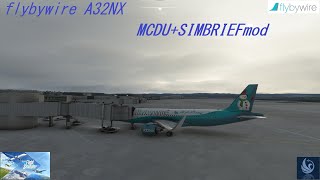 [Microsoft flight Simulator 2020] + FlybyWire +Simbrief