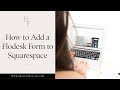 How to Add a Flodesk Form to Squarespace