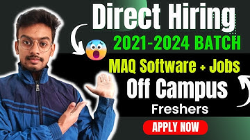 MAQ Software Direct Hiring | Biggest Off Campus Drive 2023 | 2021 | 2022 | 2023 | 2024 Batch Hiring