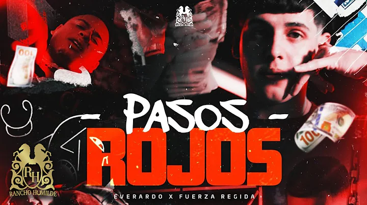 Everardo x Fuerza Regida - Pasos Rojos [Official Video]