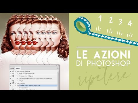 RISPARMIA tempo e azioni ripetitive con UN CLICK | tutorial Azioni Photoshop italiano
