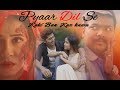 Pyaar dil se  ban kar hawa  sad romantic song  ashiwini bhardwajkhushbu sharma