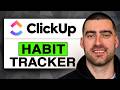 How to Create a HABIT TRACKER in ClickUp (Easy Guide 2026)