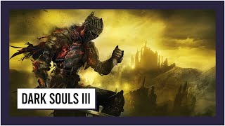 DARK SOULS III - Deluxe Edition — видео